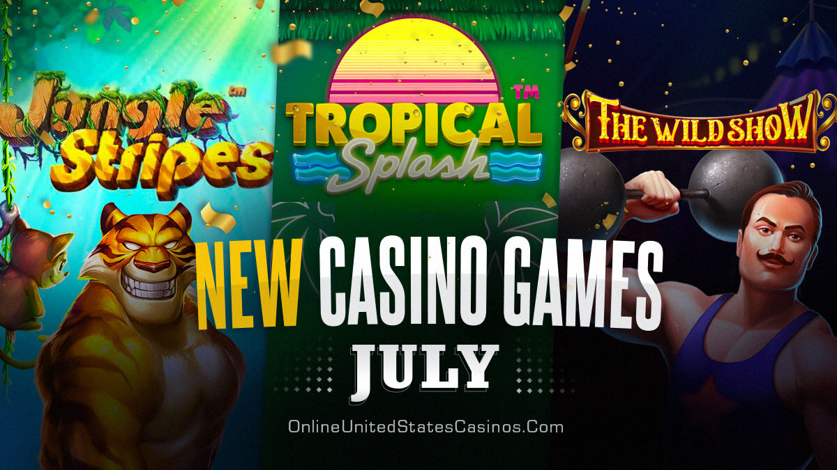 новые игры в казино июль