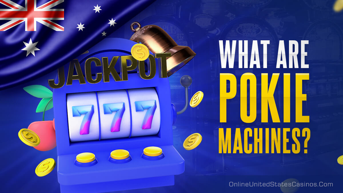 avstraliya jackpot pokie maşınları slot maşınları nədir